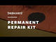 Permanent Home Repair Kit